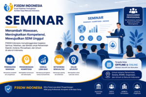 Seminar Meningkatkan Wawasan, Kompetensi, dan Profesionalisme SDM Indonesia